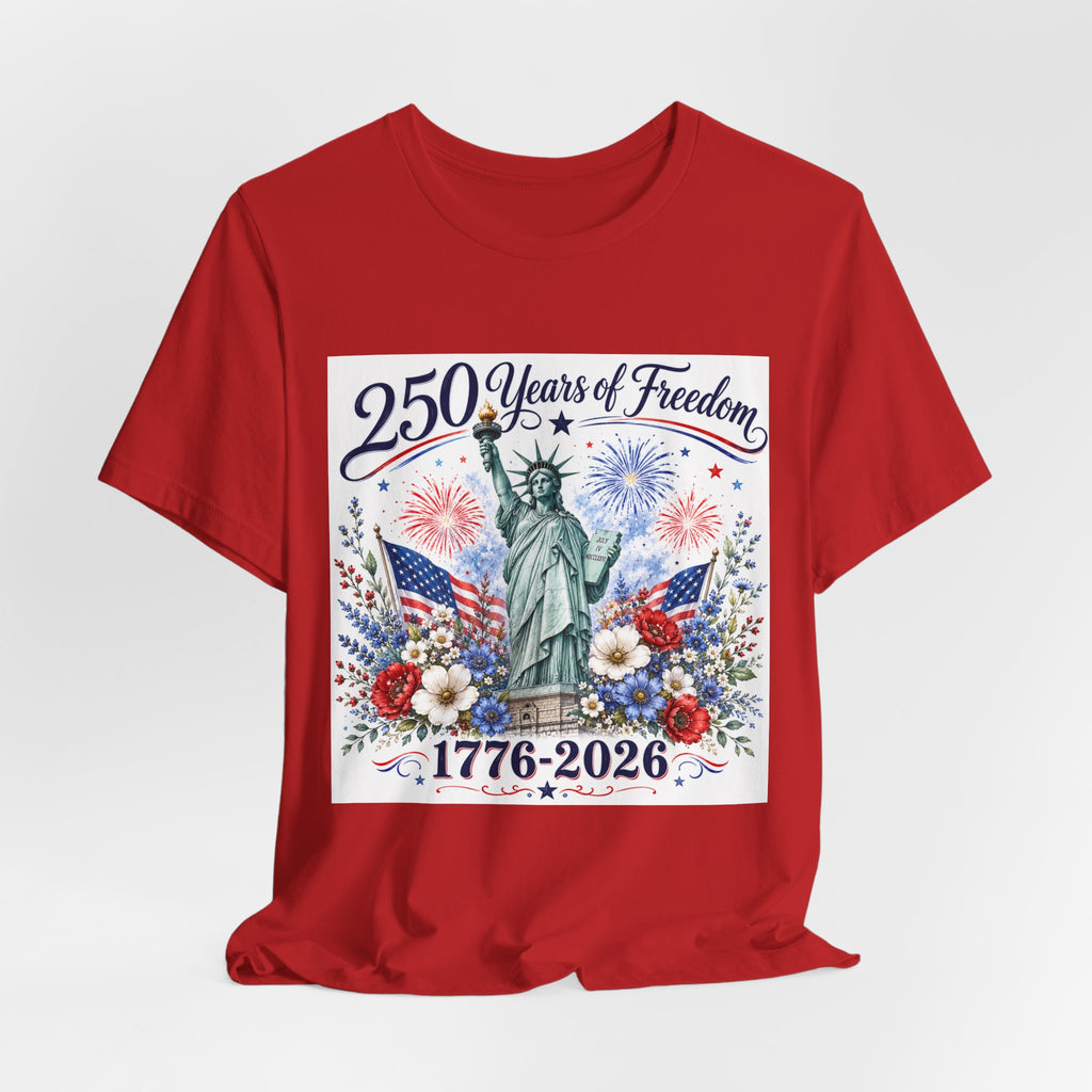 250 Years of Freedom – Lady Liberty Floral Patriotic T-Shirt