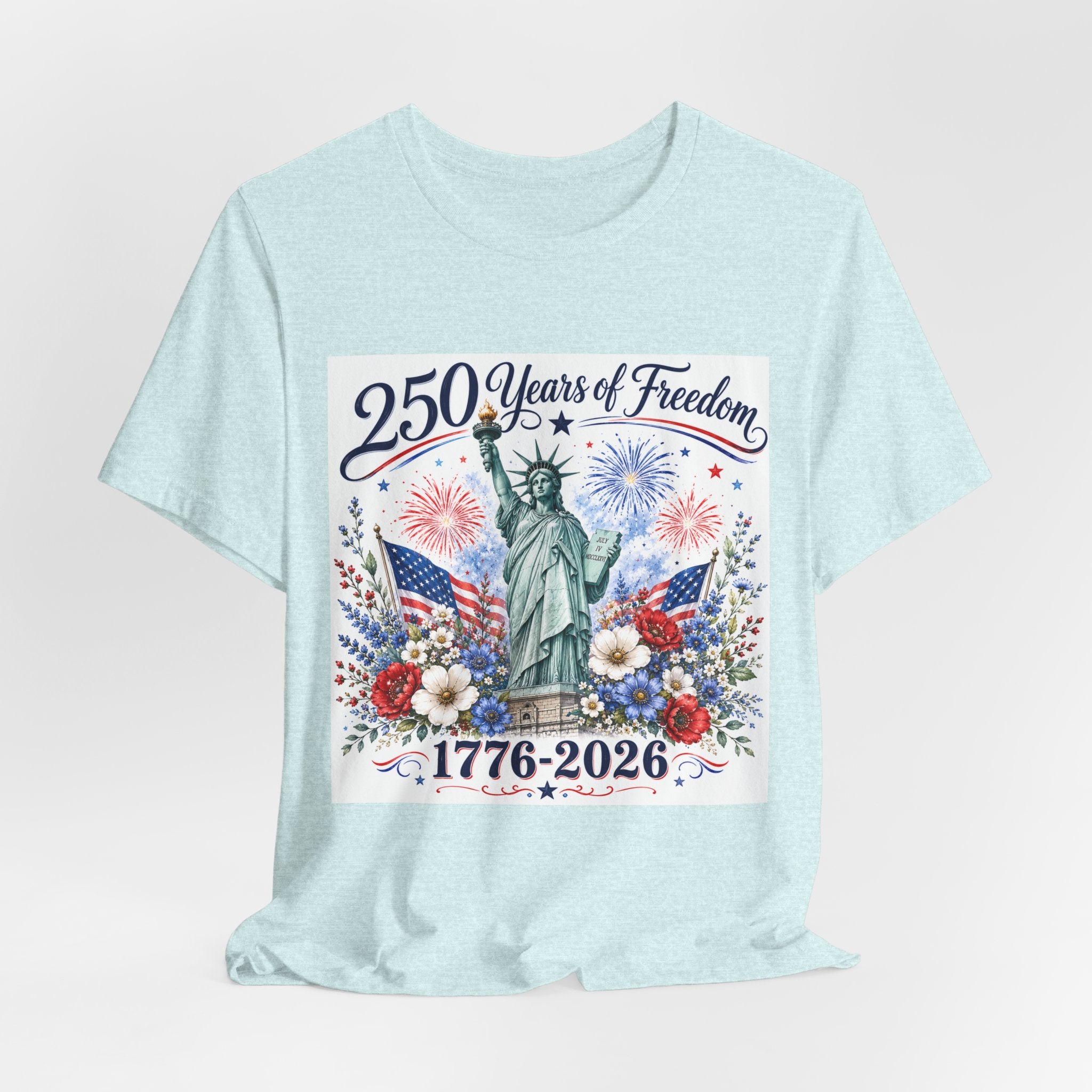250 Years of Freedom – Lady Liberty Floral Patriotic T-Shirt
