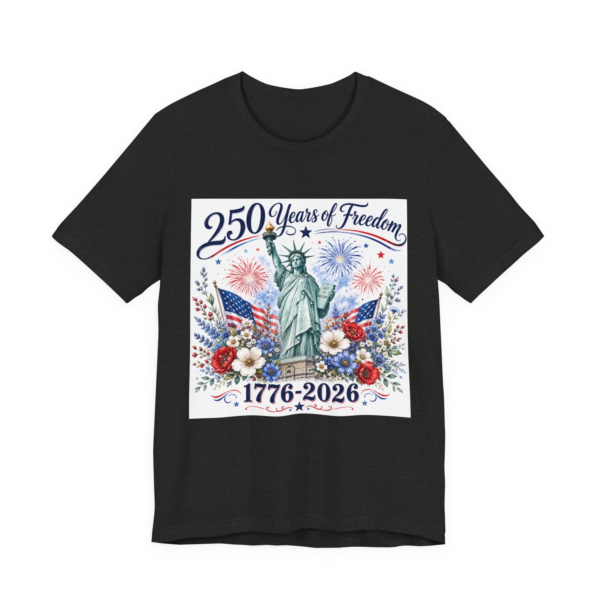 250 Years of Freedom – Lady Liberty Floral Patriotic T-Shirt