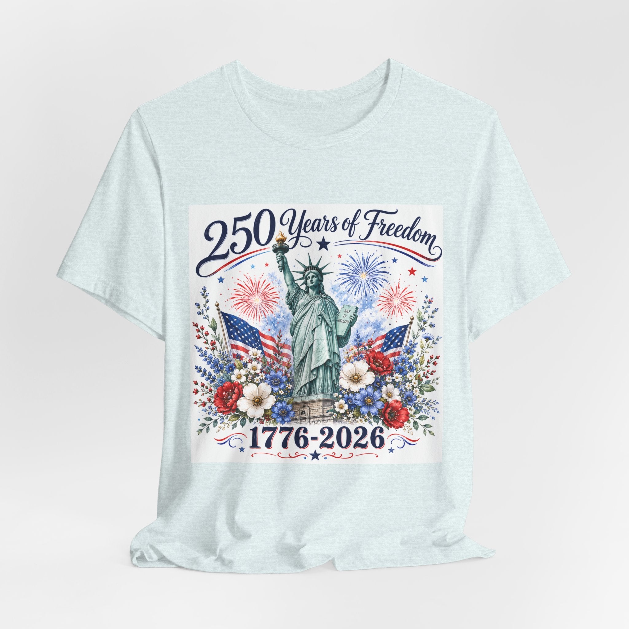 250 Years of Freedom – Lady Liberty Floral Patriotic T-Shirt