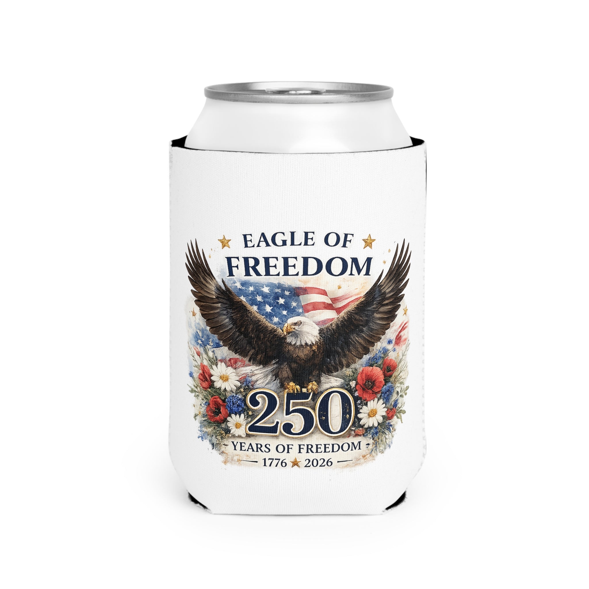 Patriotic Eagle Can Cooler Sleeve – “Eagle of Freedom 250 Years” 1776–2026