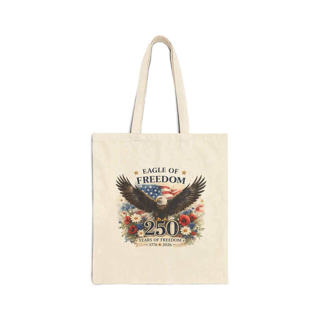 Eagle of Freedom Cotton Tote Bag — 250 Years of Freedom Patriotic Design